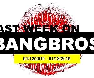 Last Week On BANGBROS.COM: 01/12/201901/18/2019 20 min